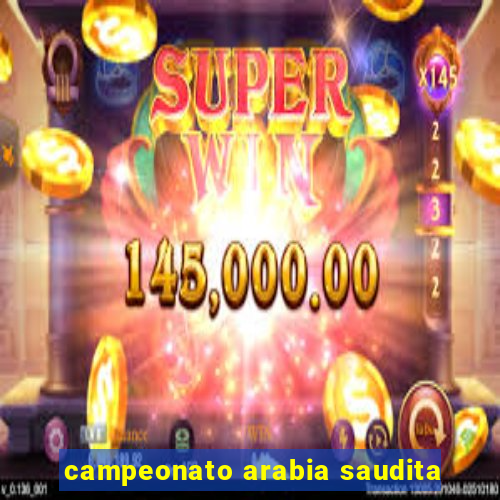 campeonato arabia saudita